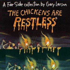 The Best Comic Books - The Chickens are Restless by Gary Larson