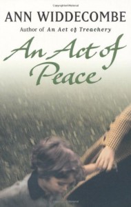 The best books on Childhood Innocence - An Act of Peace by Ann Widdecombe