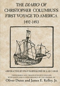 The Diario of Christopher Columbus's First Voyage to America by Bartolomé de las Casas