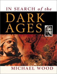 The best books on The Celts - In Search of the Dark Ages by Michael Wood
