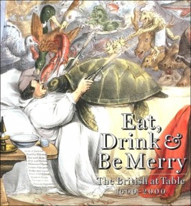 The best books on Historic Cooking - Eat, Drink and Be Merry by Ivan Day