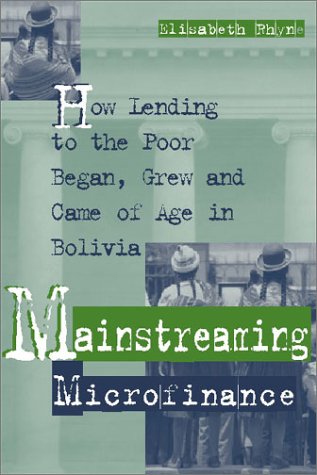 Mainstreaming Microfinance by Elisabeth Rhyne