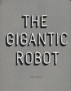 The Best Comic Books - The Gigantic Robot by Tom Gauld
