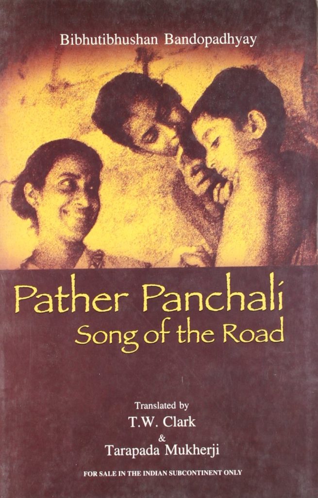 Pather Panchali by Bibhutibhushan Bandopadhyay