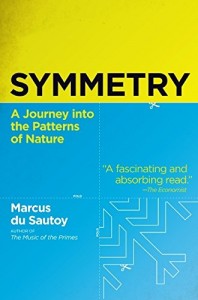 The best books on The Beauty of Maths - Symmetry by Marcus du Sautoy