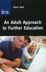 The best books on Education and Society - An Adult Approach to Further Education by Alison Wolf