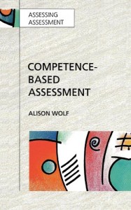 Competence-Based Assessment by Alison Wolf