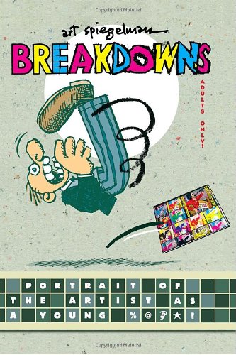 Breakdowns by Art Spiegelman