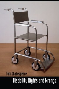 The best books on Disability - Disability Rights and Wrongs by Tom Shakespeare