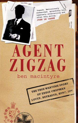 Agent Zigzag by Ben Macintyre