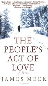 The best books on The Death of Empires - The People’s Act of Love by James Meek