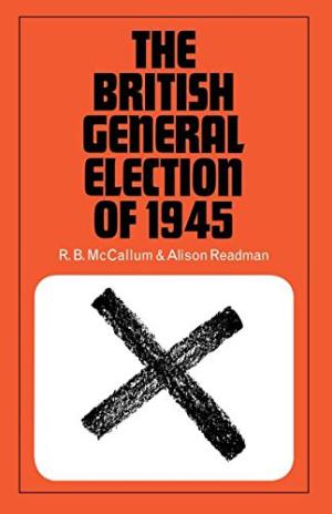 The British General Election of. . .(Nuffield Series) by Various authors
