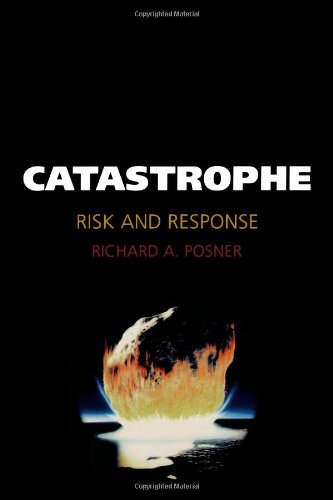 Catastrophe by Richard A Posner