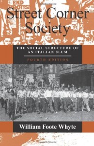 The best books on Policing - Street Corner Society by William Foote Whyte