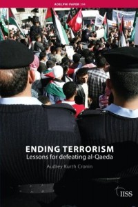 The best books on Terrorism - Ending Terrorism by Audrey Kurth Cronin