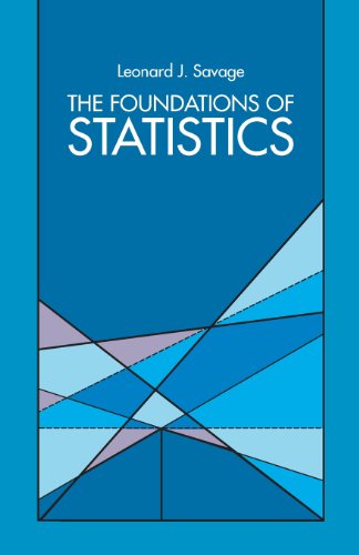 The Foundations of Statistics by Leonard J Savage