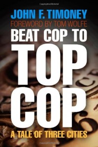 The best books on Policing - Beat Cop to Top Cop by John Timoney