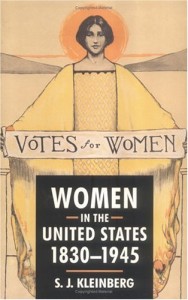The best books on The History of American Women - Women in the United States, 1830-1945 by Jay Kleinberg