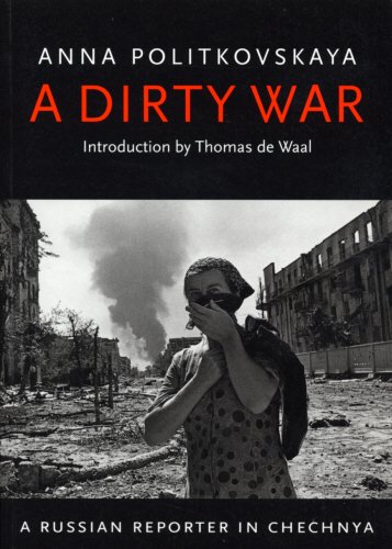 A Dirty War by Anna Politkovskaya