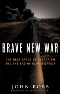 The best books on Crime and Terror - Brave New War by John Robb