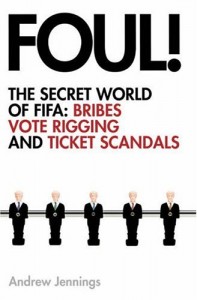 The best books on World Football - Foul! by Andrew Jennings