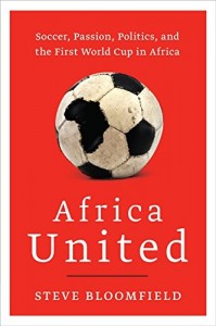 The best books on World Football - Africa United by Steve Bloomfield
