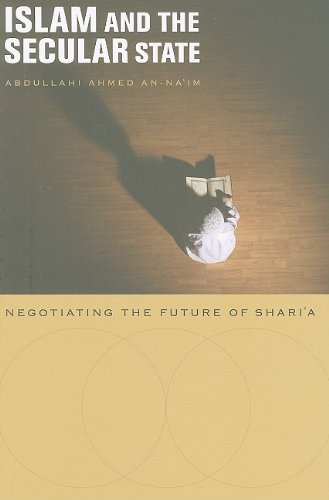 Islam and the Secular State by Abdullahi Ahmed An-Na’im