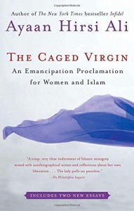 The best books on Women and Islam - The Caged Virgin by Ayaan Hirsi Ali