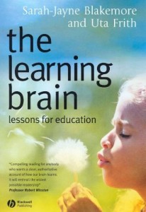 The best books on Mind and The Brain - The Learning Brain by Sarah-Jayne Blakemore & Uta Frith, Sarah-Jayne Blakemore