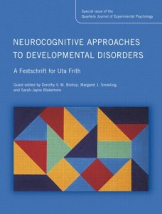 The best books on Mind and The Brain - Neurocognitive Approaches to Developmental Disorders by Sarah-Jayne Blakemore & Sarah-Jayne Blakemore, Margaret Snowling, Dr Dorothy Bishop