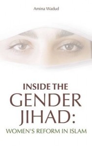 The best books on Islam and Feminism - Inside the Gender Jihad by Amina Wadud