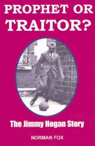 The best books on Football - Prophet or Traitor? by Norman Fox