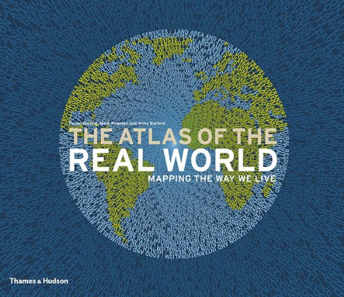 The Atlas of the Real World by Danny Dorling