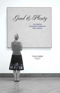 Good and Plenty by Tyler Cowen
