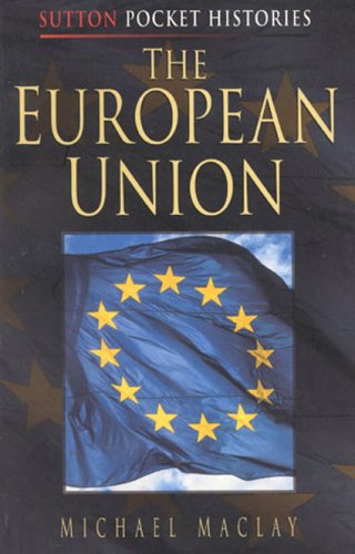 The European Union by Mike Maclay