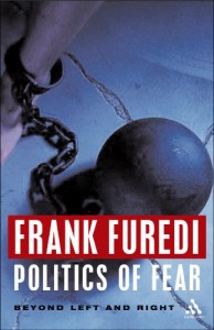 Politics of Fear by Frank Furedi