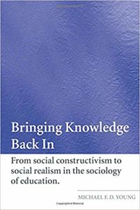The best books on The Crisis in Education - Bringing Knowledge Back In by Michael F D Young