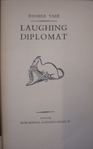 The best books on The Thrill of Diplomacy - The Laughing Diplomat by Daniele Varè