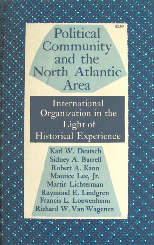 Political Community in the North Atlantic Area by Karl Deutsch et al