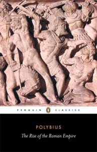 The best books on War and Foreign Policy - Rise of the Roman Empire by Polybius by Ian Scott-Kilvert