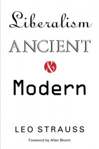 The best books on Liberty and Morality - Liberalism Ancient and Modern by Leo Strauss