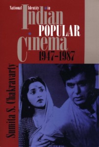The best books on Indian Film - National Identity in Indian Popular Film, 1947-1987 by Sumita S Chakravarty