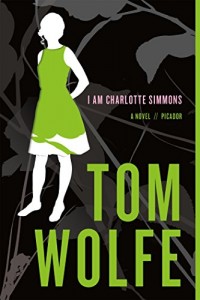 The best books on Liberty and Morality - I Am Charlotte Simmons by Tom Wolfe
