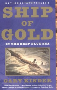 The Best Narrative Nonfiction - Ship of Gold in the Deep Blue Sea by Gary Kinder