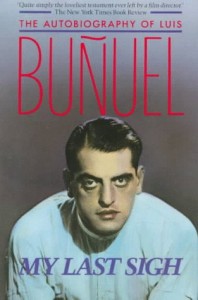 The best books on Spain - My Last Sigh by Luis Buñuel