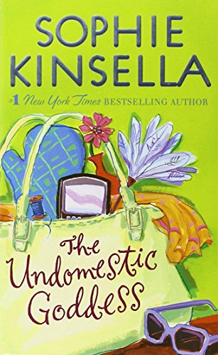The Undomestic Goddess by Sophie Kinsella