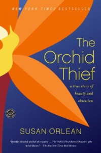 The Orchid Thief by Susan Orlean