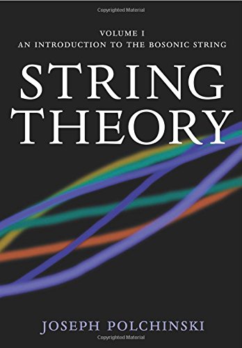 String Theory (Vols 1 and 2) by Joseph Polchinski