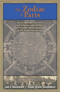 The best books on Hieroglyphics - The Zodiac of Paris by Diane Greco Josefowicz & Jed Z. Buchwald