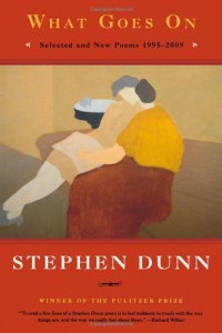 The best books on How to Write Poetry - What Goes On by Stephen Dunn